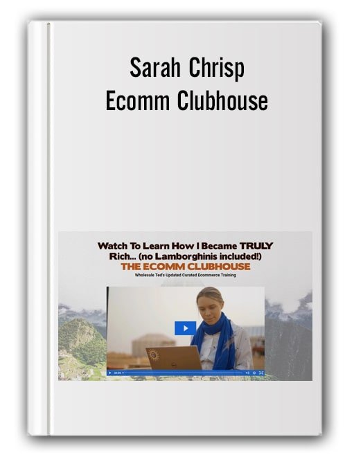 Ecomm Clubhouse by Sarah Chrisp Full Course - PMotive