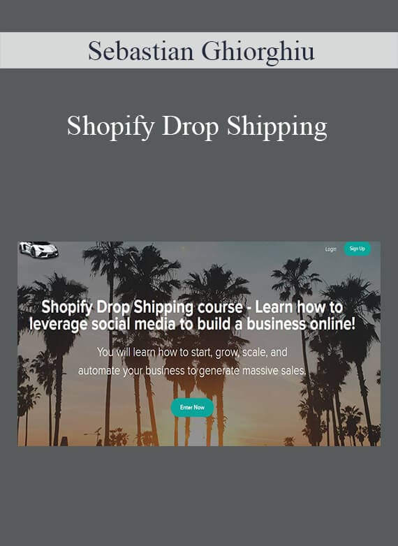 Shopify Drop Shipping by Sebastian Ghiorghiu - PMotive