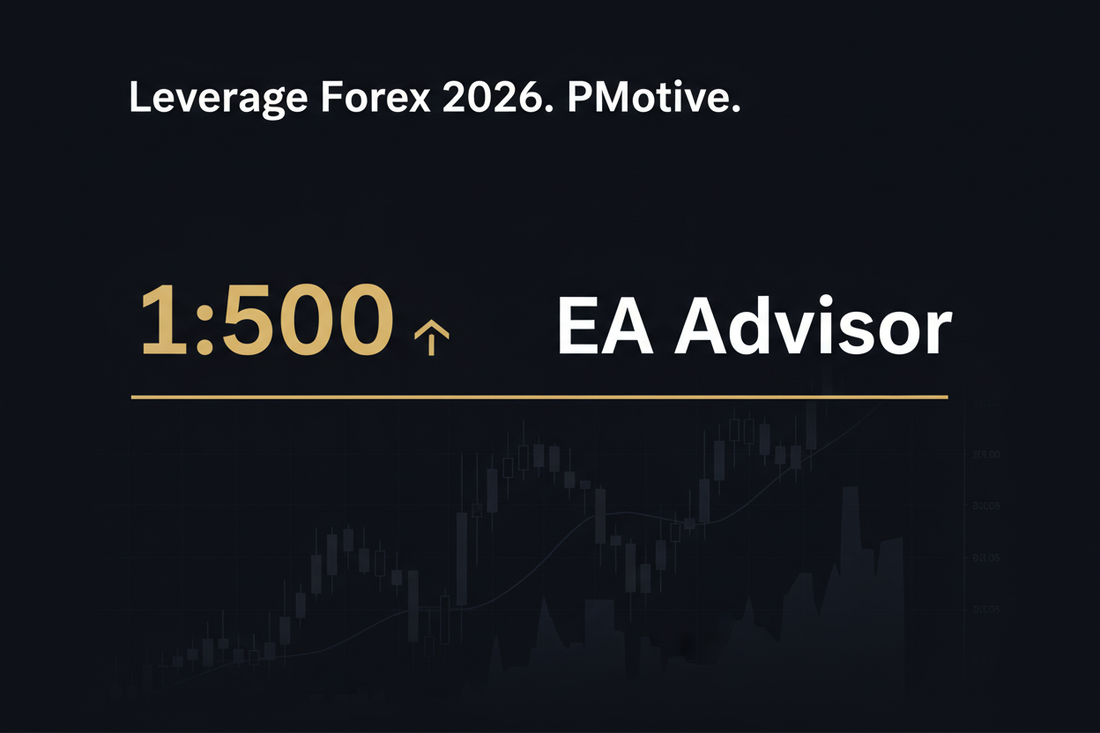 EA Advisor Forex Leverage 2026 Complete Guide MT5 Expert Advisor Safe Leverage Exness PMotive