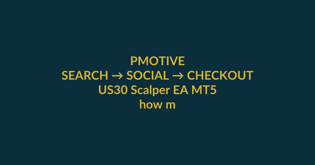 US30 Scalper EA MT5 search-to-checkout guide for the Google query how much do you need to trade us30 in south africa, with PMotive social verification and product CTA