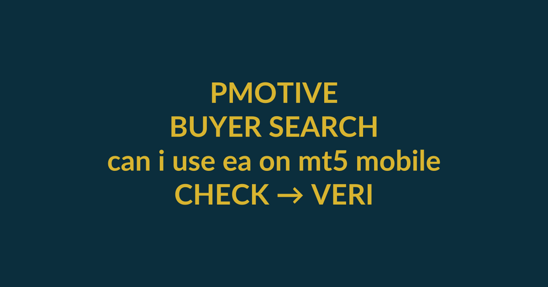 PMotive Expert Advisors buyer guide for the search query can i use ea on mt5 mobile, showing PMotive product verification and checkout path