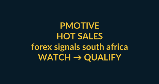 Pro Signals Lifetime Access high-conversion buyer guide for forex signals south africa, linking PMotive social trust to checkout