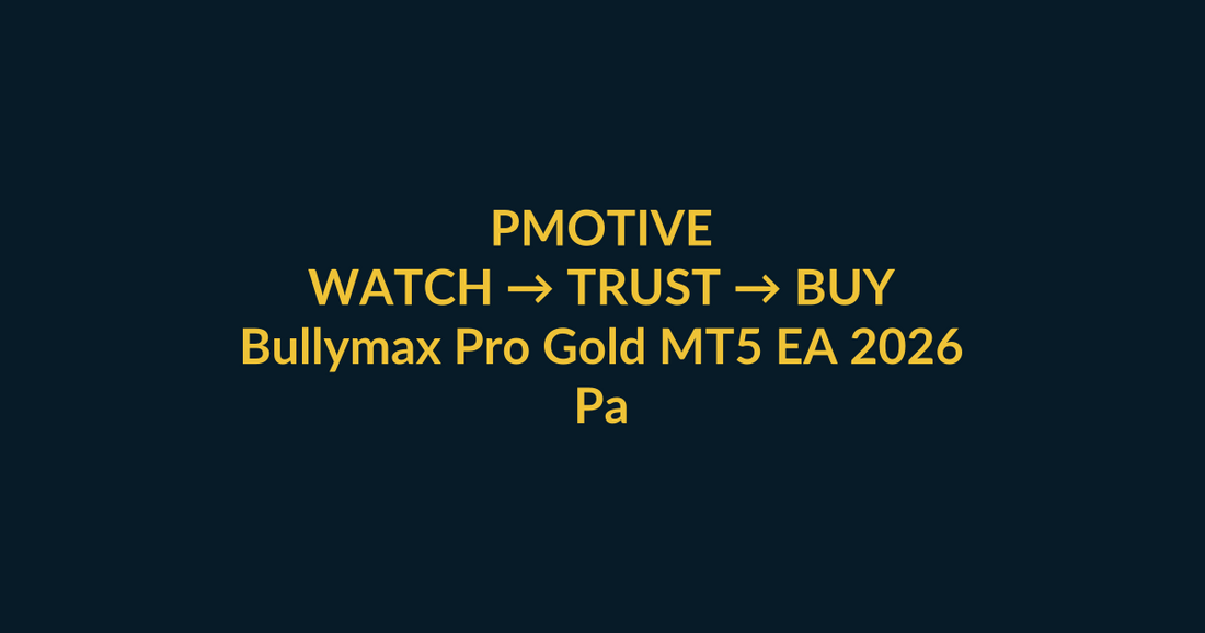 Bullymax Pro Gold MT5 EA 2026 watch-to-buy guide using YouTube video proof and a direct PMotive website checkout path