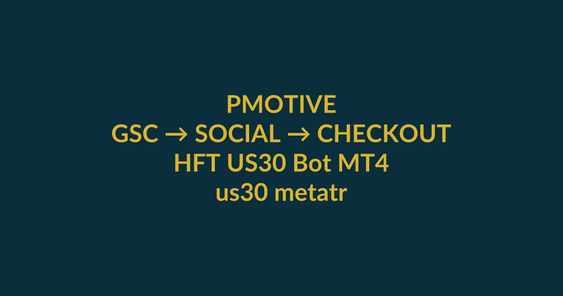 HFT US30 Bot MT4 high-intent search guide for us30 metatrader 4, linking PMotive social verification to website checkout
