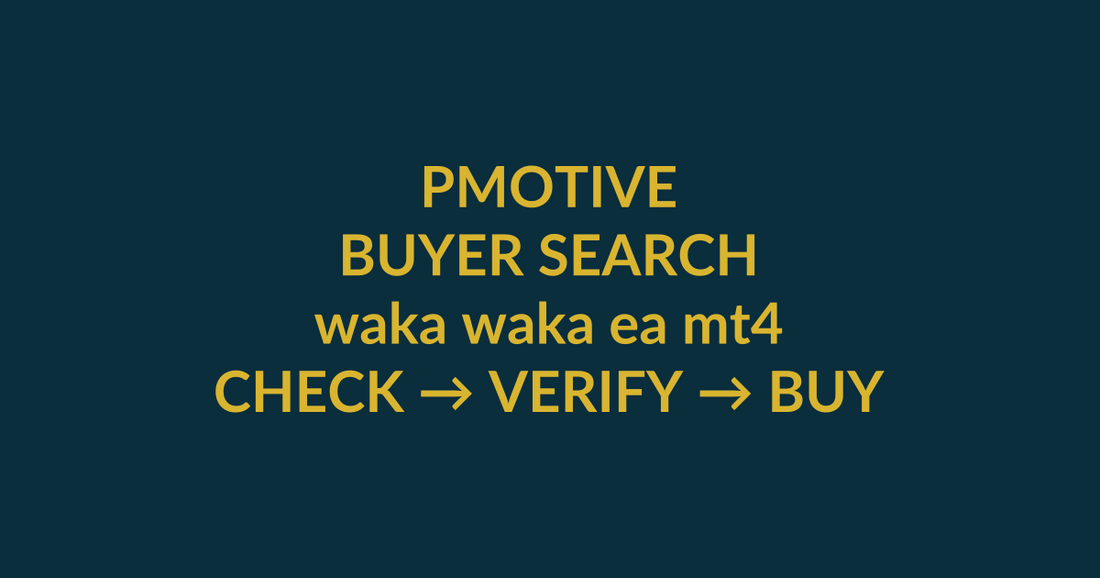 Waka Waka EA MT4 buyer guide for the search query waka waka ea mt4, showing PMotive product verification and checkout path