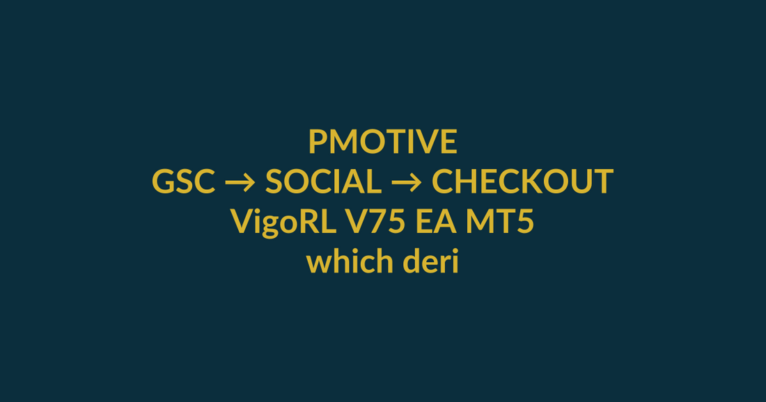 VigoRL V75 EA MT5 high-intent search guide for which deriv mt5 account is best, linking PMotive social verification to website checkout