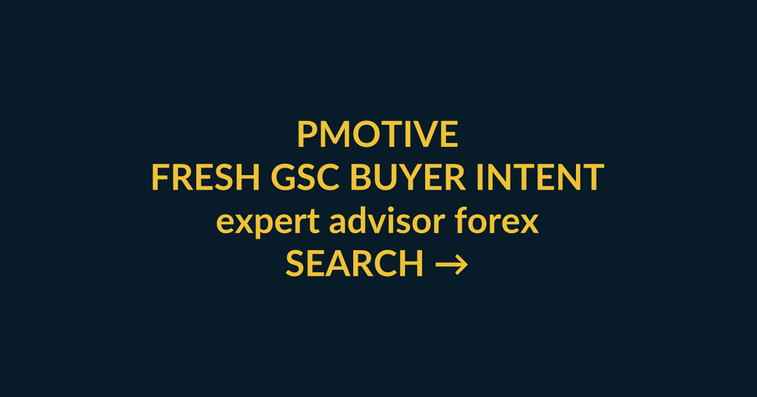 PMotive Expert Advisors buyer guide for the Google query expert advisor forex, linking PMotive social trust to the relevant website offer