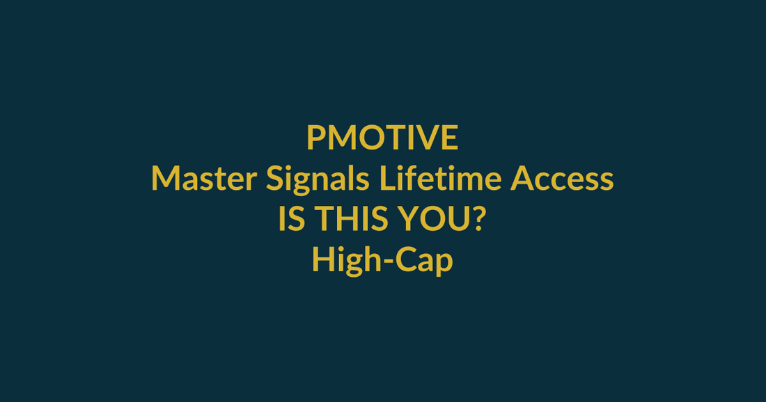 Master Signals Lifetime Access buyer-match scorecard for high-capacity signal trader evaluating PMotive product fit before checkout