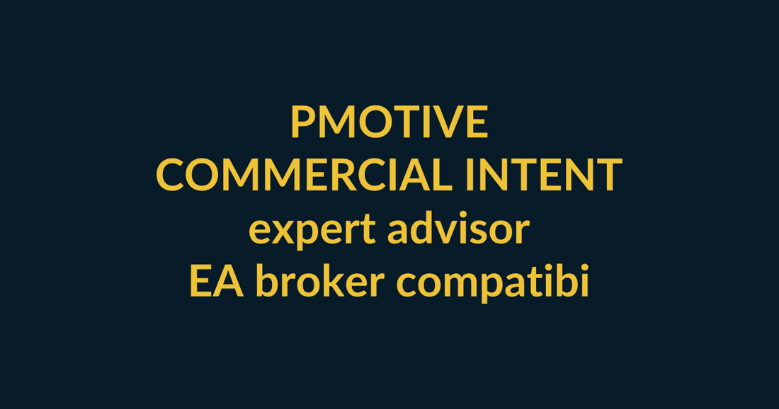 PMotive Expert Advisors commercial-intent buyer guide for expert advisor covering EA broker compatibility, PMotive social verification and checkout