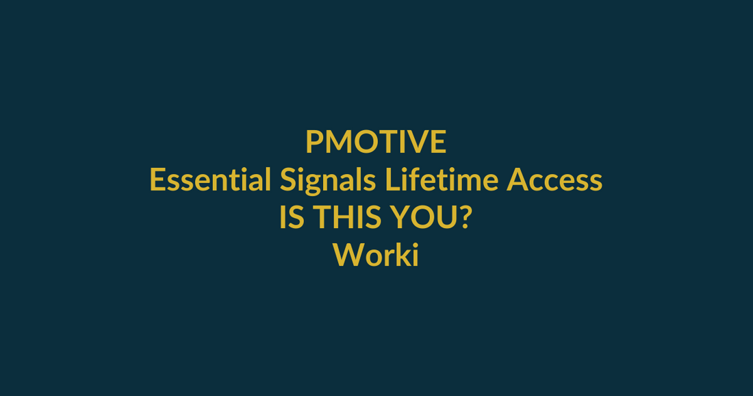 Essential Signals Lifetime Access buyer-match scorecard for working trader evaluating PMotive product fit before checkout