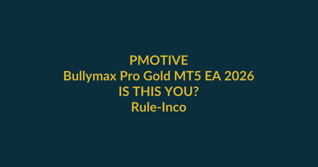 Bullymax Pro Gold MT5 EA 2026 buyer-match scorecard for rule-inconsistent trader evaluating PMotive product fit before checkout