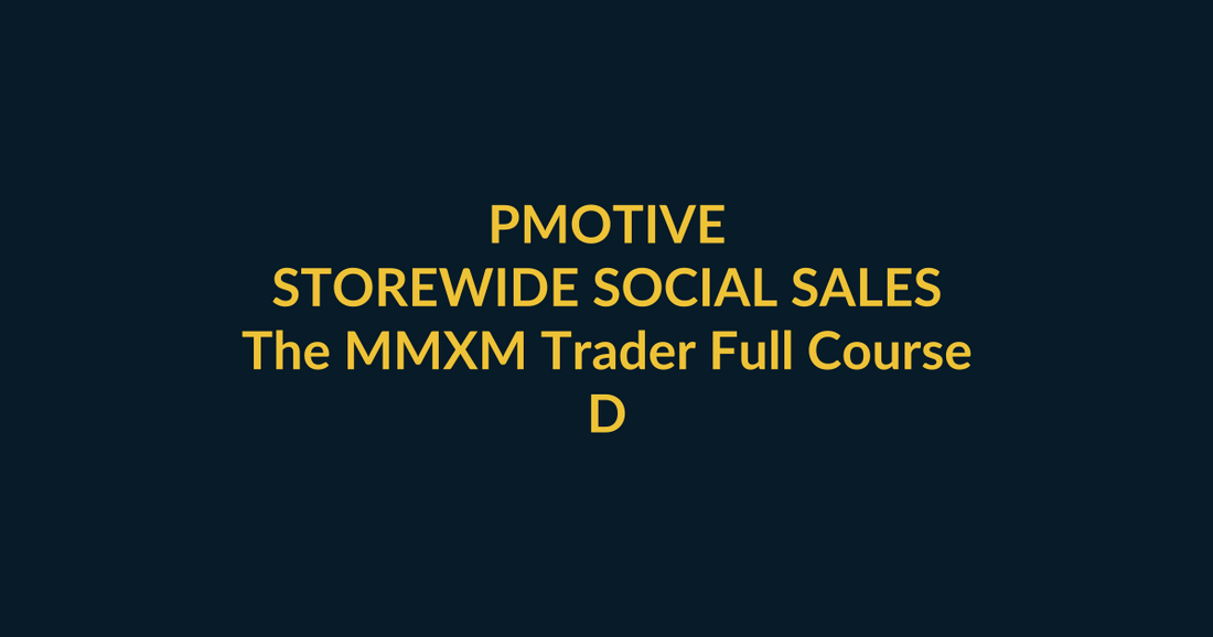 The MMXM Trader Full Course PMotive buyer guide for traders who want a defined market-model learning sequence instead of scattered clips, with social proof, product fit and checkout CTA