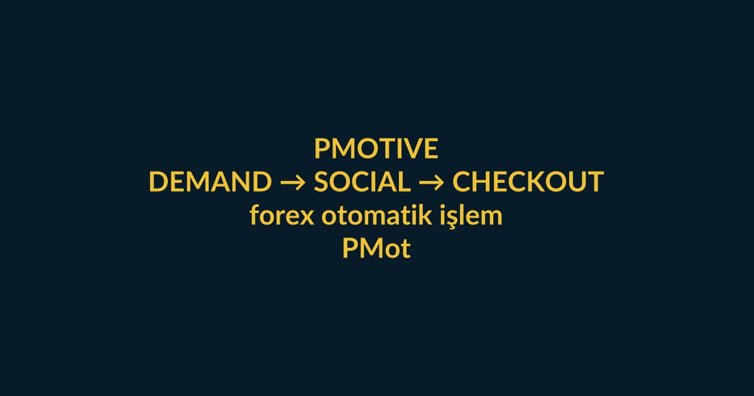 PMotive Expert Advisors high-intent buyer guide for forex otomatik işlem, linking PMotive social media, video proof and website checkout