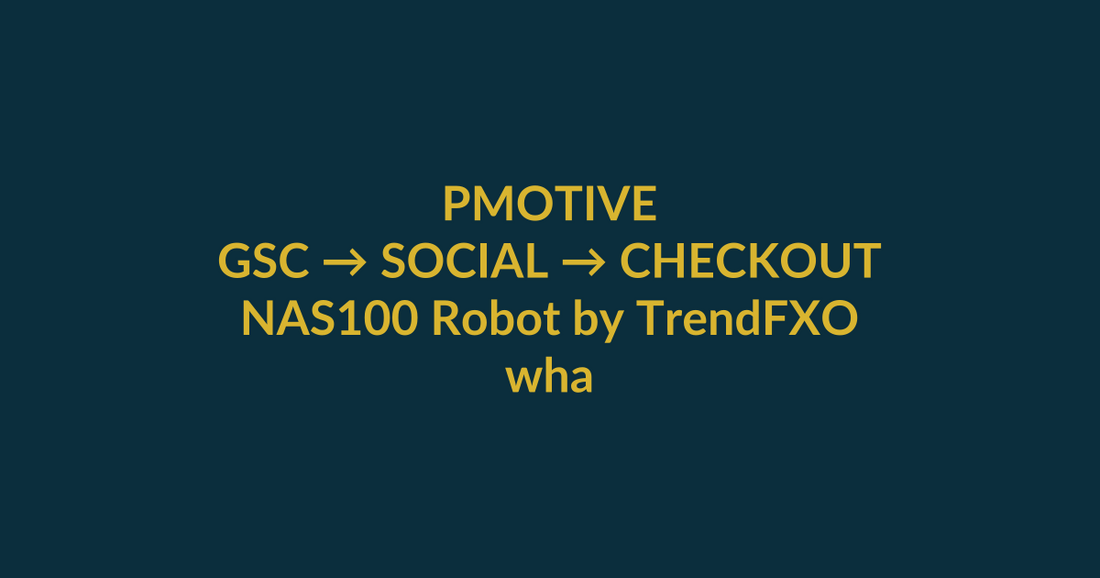 NAS100 Robot by TrendFXO high-intent search guide for what time does nas100 open in south africa, linking PMotive social verification to website checkout