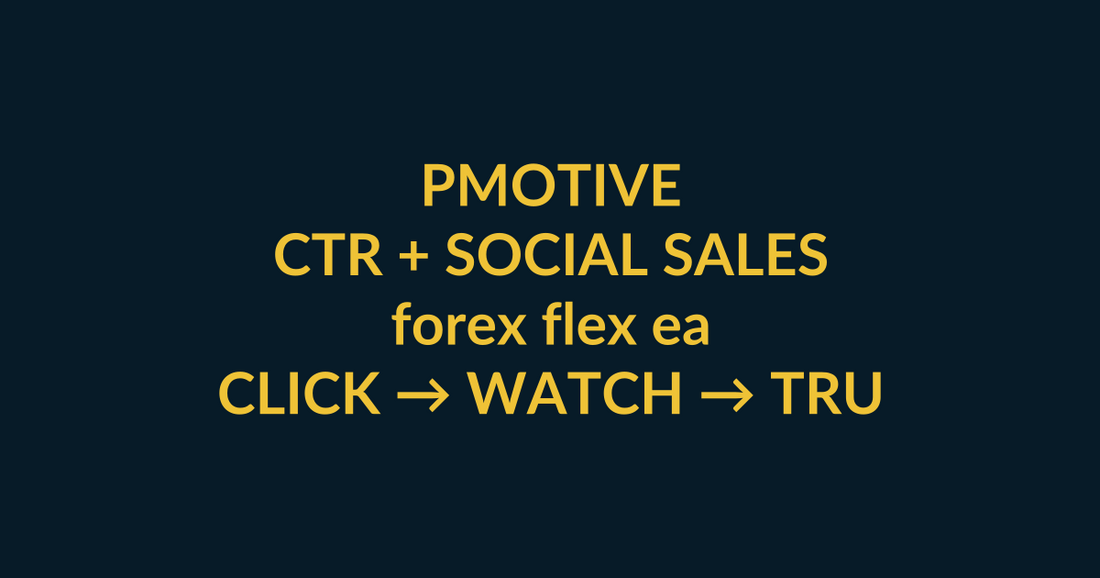 Flex EA MT4 high-CTR buyer guide for forex flex ea, connecting Google search, PMotive social proof and website checkout