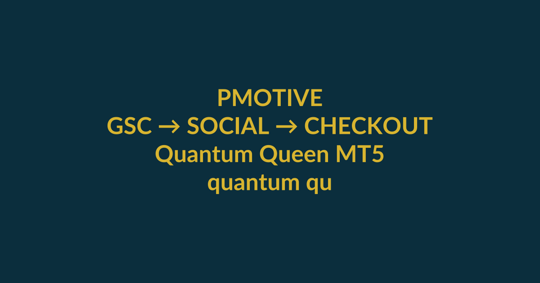 Quantum Queen MT5 high-intent search guide for quantum queen mql5, linking PMotive social verification to website checkout