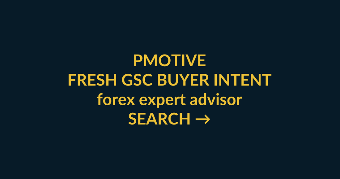 PMotive Expert Advisors buyer guide for the Google query forex expert advisor, linking PMotive social trust to the relevant website offer