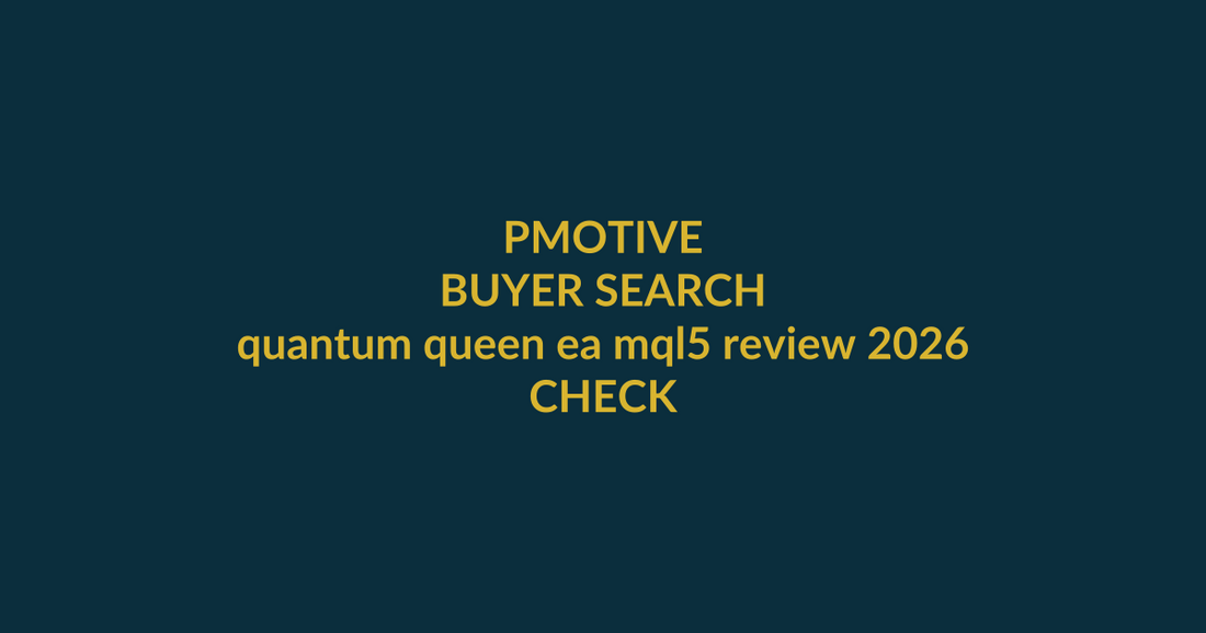 Quantum Queen MT5 buyer guide for the search query quantum queen ea mql5 review 2026, showing PMotive product verification and checkout path