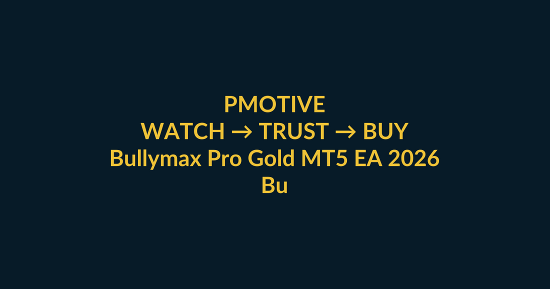 Bullymax Pro Gold MT5 EA 2026 watch-to-buy guide using YouTube video proof and a direct PMotive website checkout path