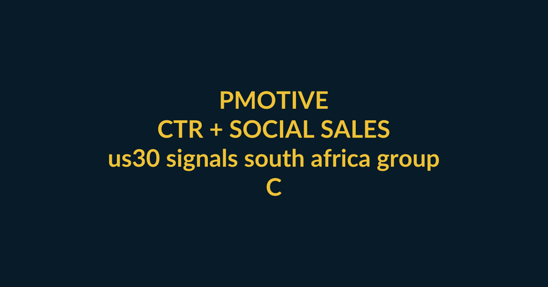 Essential Signals Lifetime Access high-CTR buyer guide for us30 signals south africa group, connecting Google search, PMotive social proof and website checkout