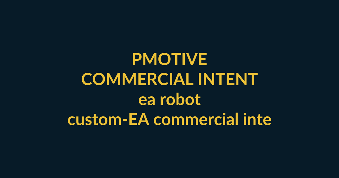 Starter EA Development commercial-intent buyer guide for ea robot covering custom-EA commercial intent, PMotive social verification and checkout