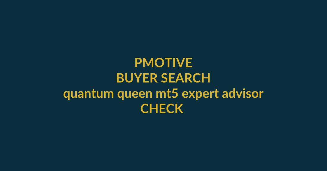 Quantum Queen MT5 buyer guide for the search query quantum queen mt5 expert advisor, showing PMotive product verification and checkout path