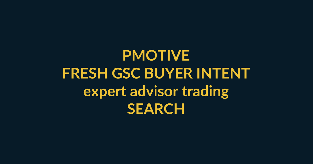 PMotive Expert Advisors buyer guide for the Google query expert advisor trading, linking PMotive social trust to the relevant website offer