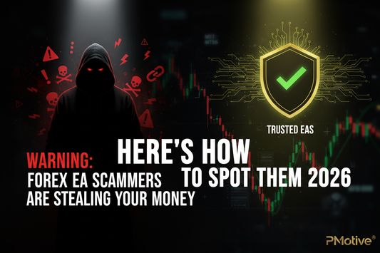 Forex EA Scammers Warning 2026 — How to Spot Fake Expert Advisors No Strategy Tester No Withdrawals | PMotive