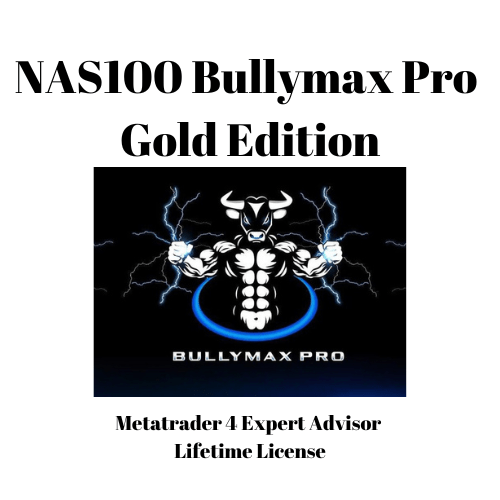 NAS100 Bullymax Pro Gold Edition EA - Metatrader 4