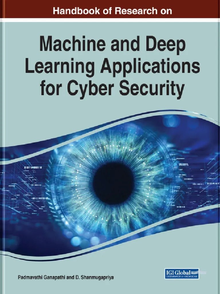 Handbook of Research on Machine and Deep Learning Applications for Cyber Security PMotive