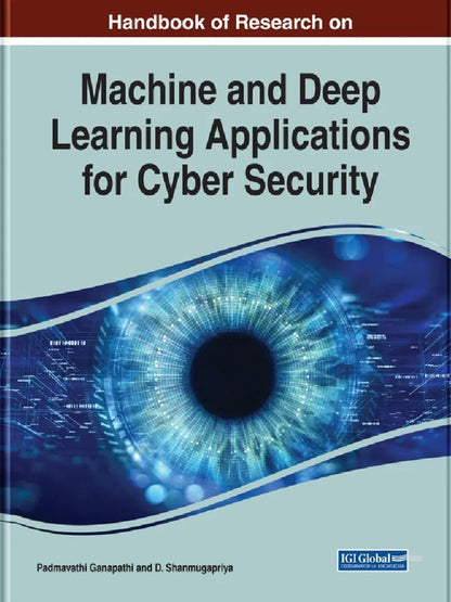 Handbook of Research on Machine and Deep Learning Applications for Cyber Security PMotive