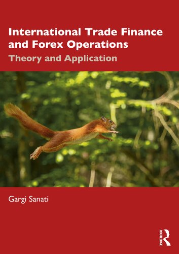International Trade Finance and Forex Operations: Theory and Application by Gargi Sanati PMotive