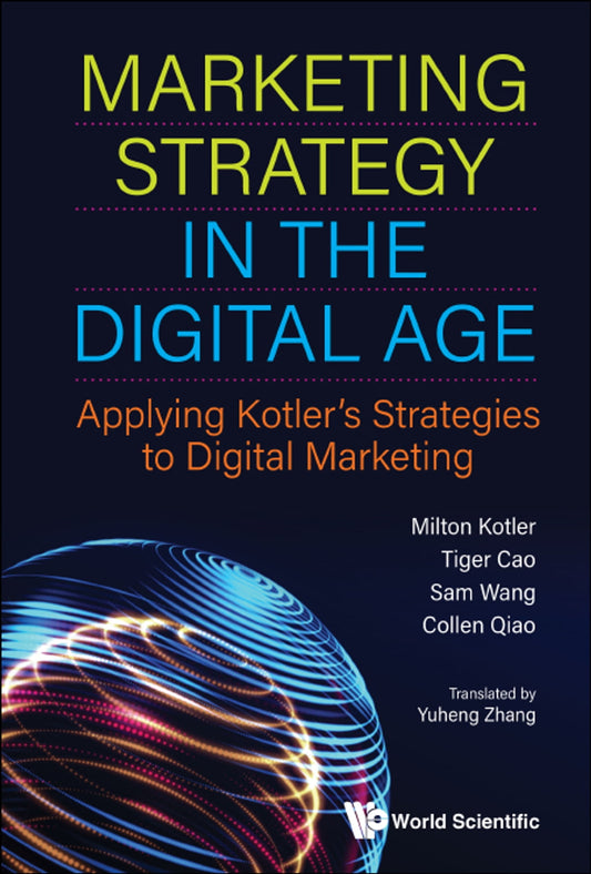 Marketing Strategy in the Digital Age: Applying Kotler's Strategies to Digital Marketing PMotive