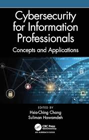 Cybersecurity for Information Professionals: Concepts and Applications - PMotive