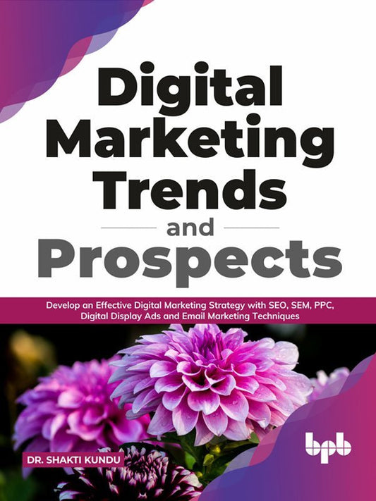 Digital Marketing Trends and Prospects - PMotive
