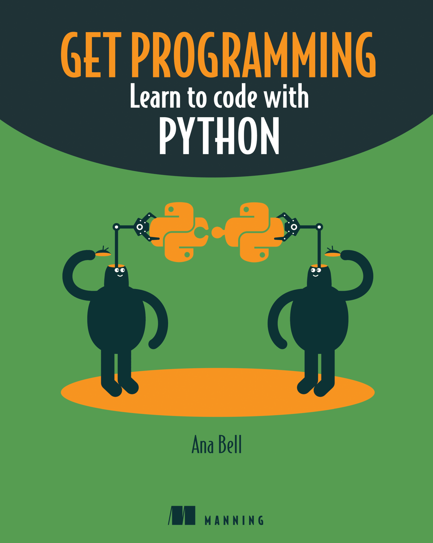 Get Programming: Learn to Code with Python by Ana Bell - PMotive