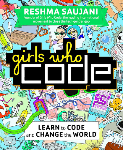 Girls Who Code: Learn to Code and Change the World by Reshma Saujani - PMotive
