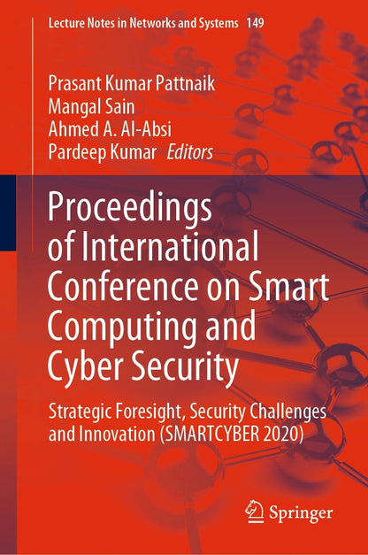 Proceedings of the Intl. Conf. on Smart Computing & Cyber Security – foresight, challenges & innovation PMotive