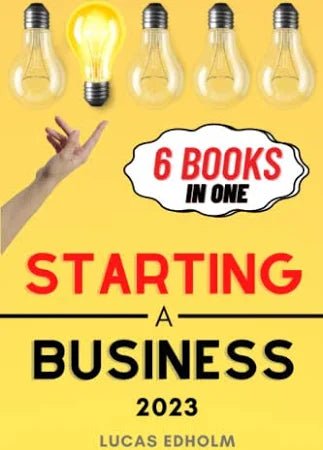 Book cover: “Starting a Business”—guide to planning, launching, and growth by Lucas Edholm - PMotive
